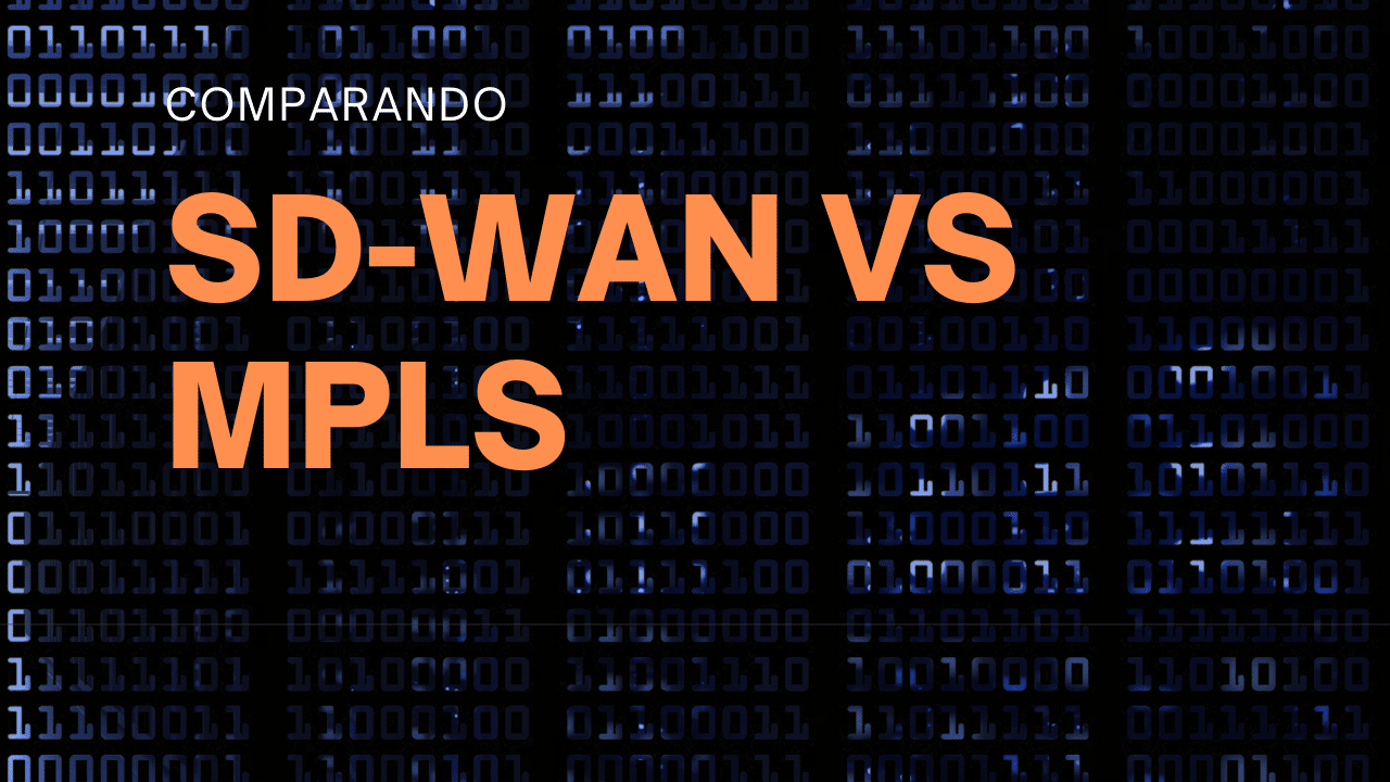 SDWAN VS MPLS