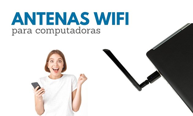 Antenas WiFi para PCs